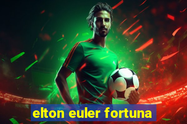 elton euler fortuna